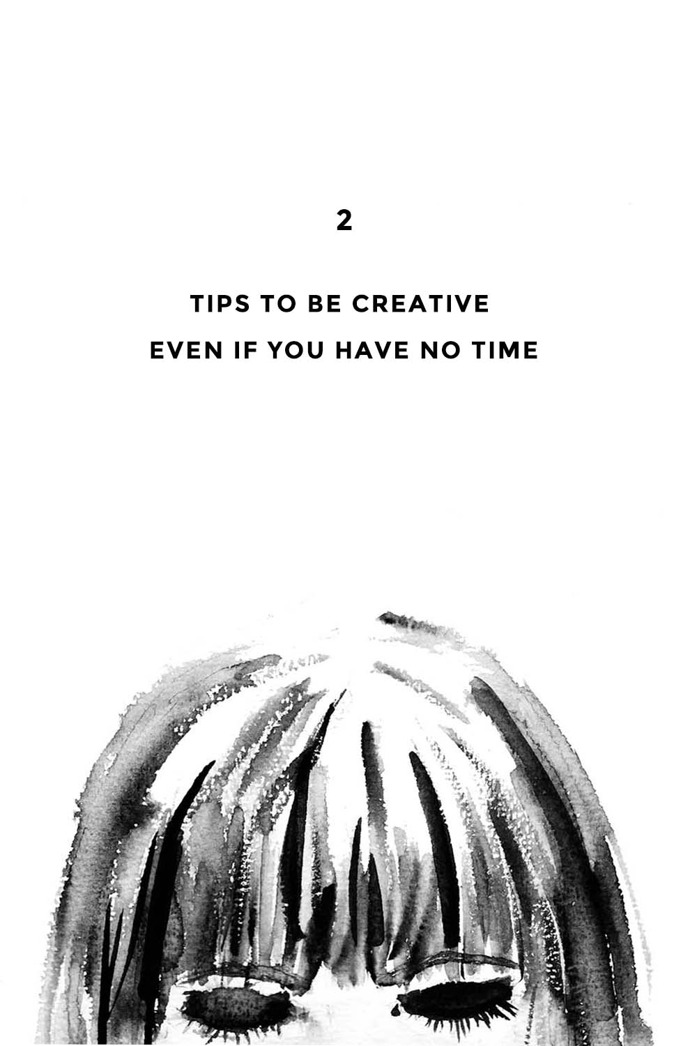 Trotz Zeitmangel kreativ sein ? 2 Tipps wie das möglich wird